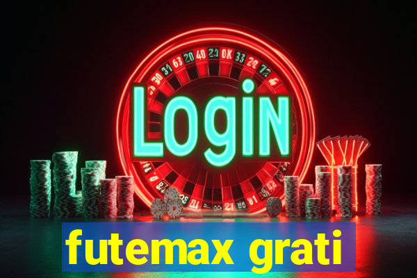 futemax grati